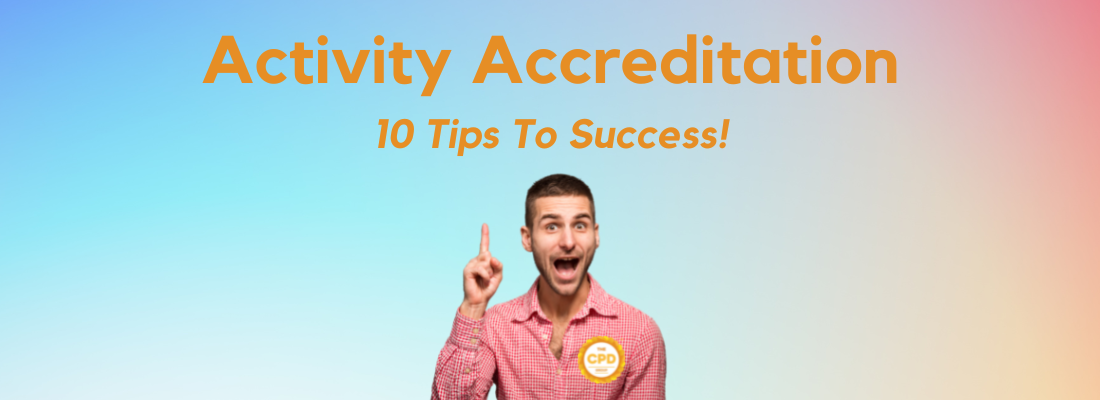 Activity Accreditation: 10 Steps to Success!